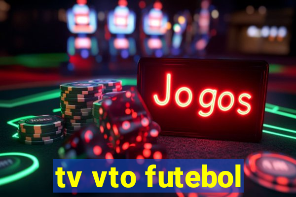 tv vto futebol